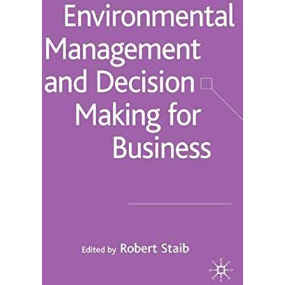 Environmental Management and Decision Making for Business [Hardcover]