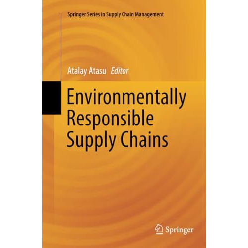 Environmentally Responsible Supply Chains [Paperback]