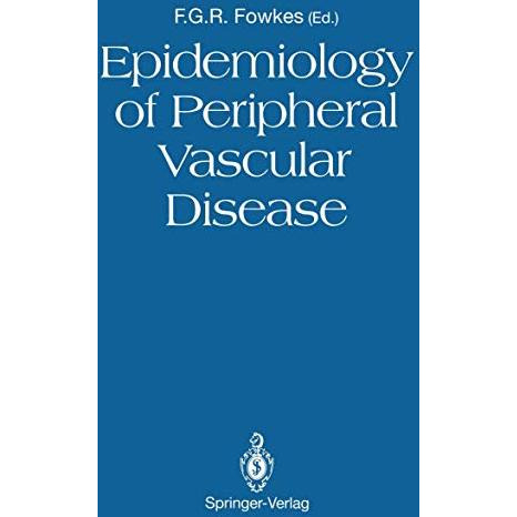 Epidemiology of Peripheral Vascular Disease [Paperback]