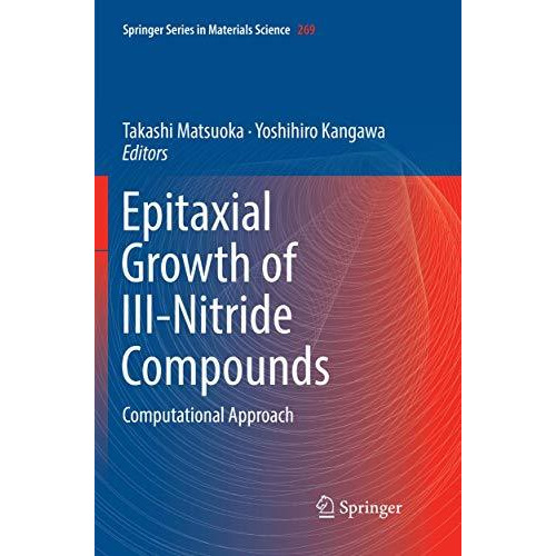 Epitaxial Growth of III-Nitride Compounds: Computational Approach [Paperback]