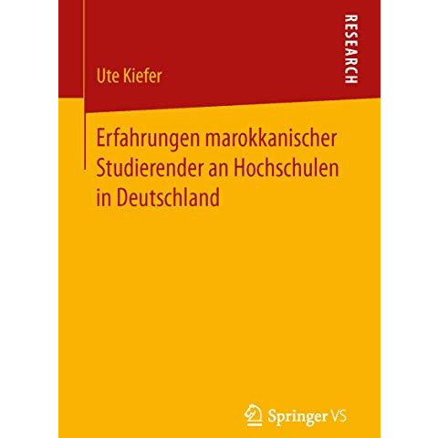 Erfahrungen marokkanischer Studierender an Hochschulen in Deutschland [Paperback]