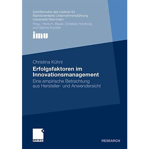 Erfolgsfaktoren im Innovationsmanagement: Eine empirische Betrachtung aus Herste [Paperback]