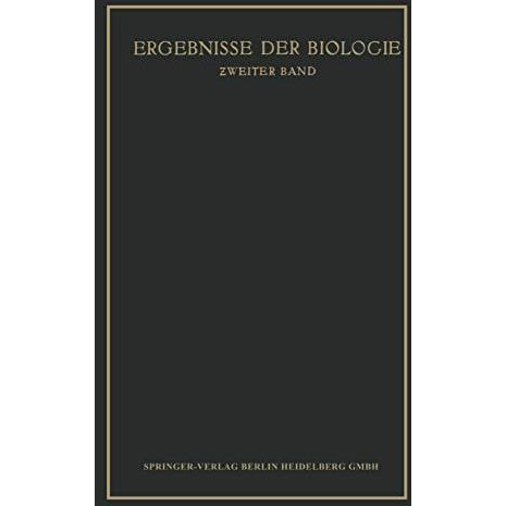 Ergebnisse der Biologie: Zweiter Band [Paperback]