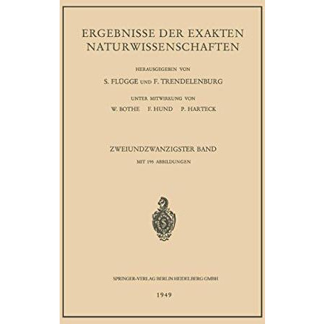 Ergebnisse der Exakten Naturwissenschaften: Zweiundzwanzigster Band [Paperback]