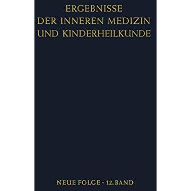 Ergebnisse der Inneren Medizin und Kinderheilkunde [Paperback]