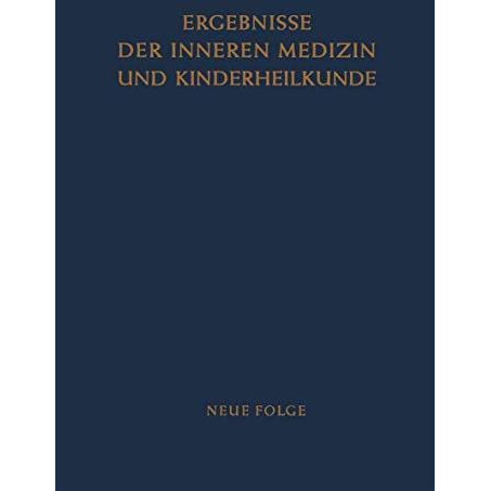 Ergebnisse der Inneren Medizin und Kinderheilkunde [Paperback]