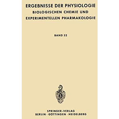 Ergebnisse der Physiologie Biologischen Chemie und Experimentellen Pharmakologie [Paperback]