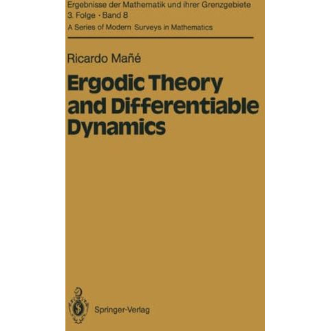 Ergodic Theory and Differentiable Dynamics [Paperback]