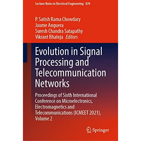 Evolution in Signal Processing and Telecommunication Networks: Proceedings of Si [Hardcover]