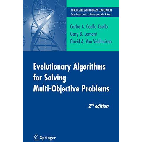 Evolutionary Algorithms for Solving Multi-Objective Problems [Paperback]