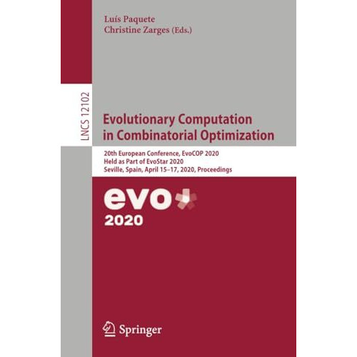 Evolutionary Computation in Combinatorial Optimization: 20th European Conference [Paperback]