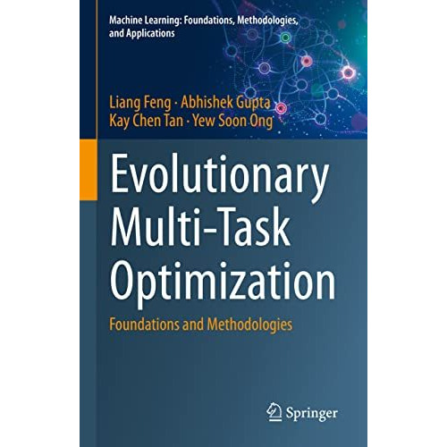 Evolutionary Multi-Task Optimization: Foundations and Methodologies [Hardcover]