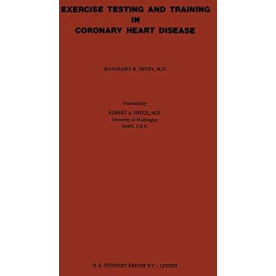 Exercise Testing and Training in Coronary Heart Disease [Paperback]