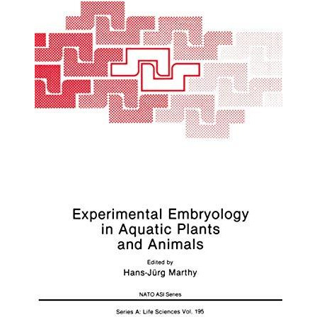 Experimental Embryology in Aquatic Plants and Animals [Paperback]