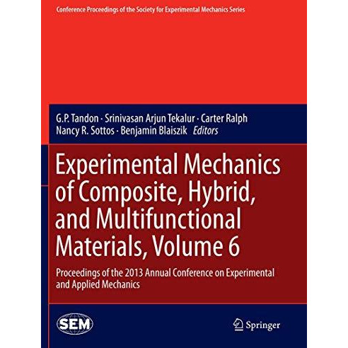 Experimental Mechanics of Composite, Hybrid, and Multifunctional Materials, Volu [Paperback]