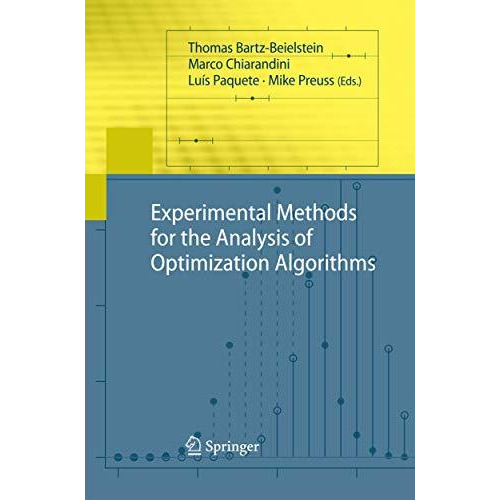 Experimental Methods for the Analysis of Optimization Algorithms [Paperback]