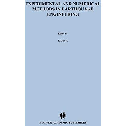 Experimental and Numerical Methods in Earthquake Engineering [Hardcover]