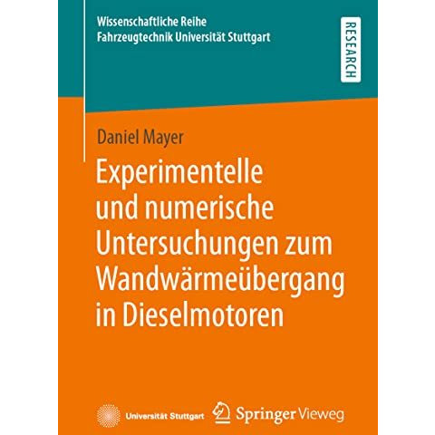 Experimentelle und numerische Untersuchungen zum Wandw?rme?bergang in Dieselmoto [Paperback]