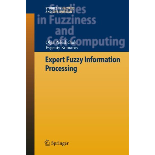 Expert Fuzzy Information Processing [Hardcover]