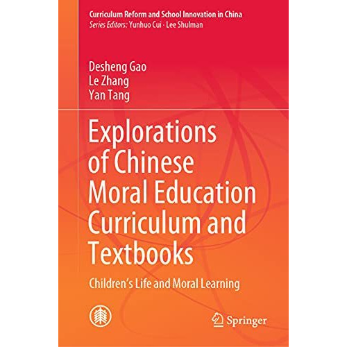 Explorations of Chinese Moral Education Curriculum and Textbooks: Childrens Lif [Hardcover]