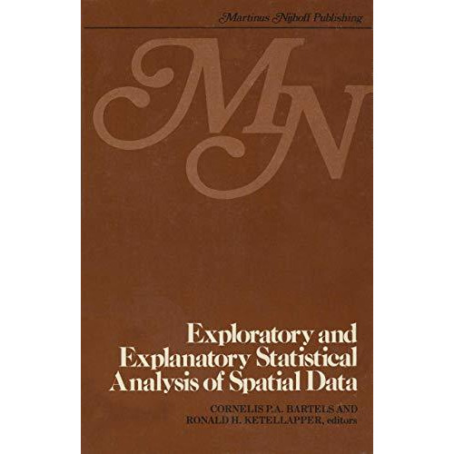 Exploratory and explanatory statistical analysis of spatial data [Hardcover]