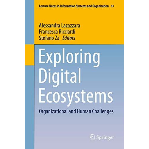 Exploring Digital Ecosystems: Organizational and Human Challenges [Paperback]