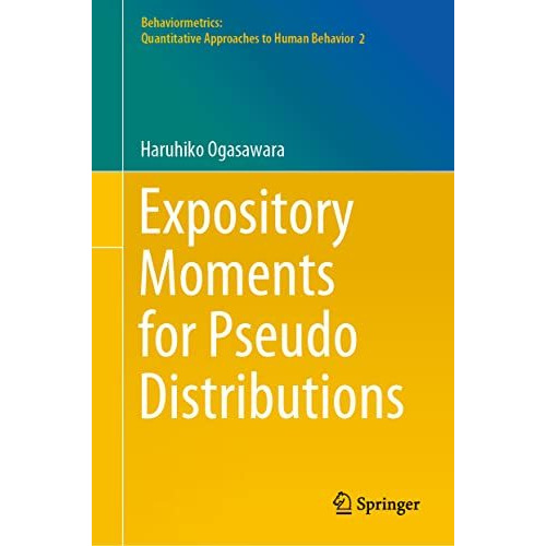 Expository Moments for Pseudo Distributions [Hardcover]