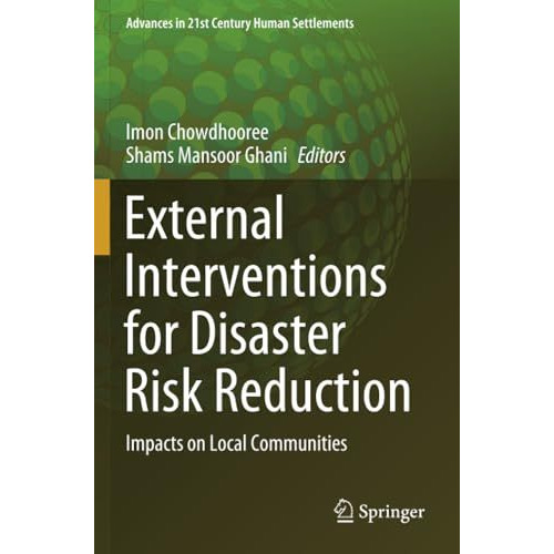 External Interventions for Disaster Risk Reduction: Impacts on Local Communities [Paperback]