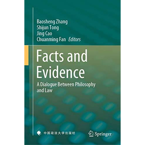 Facts and Evidence: A Dialogue Between Philosophy and Law [Hardcover]