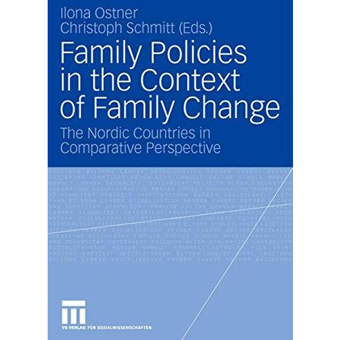 Family Policies in the Context of Family Change: The Nordic Countries in Compara [Paperback]