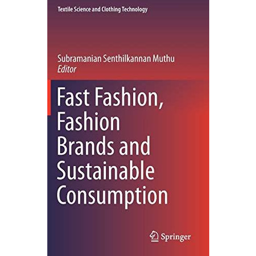 Fast Fashion, Fashion Brands and Sustainable Consumption [Hardcover]