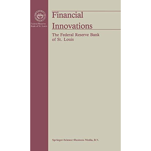 Financial Innovations: Their Impact on Monetary Policy and Financial Markets [Paperback]