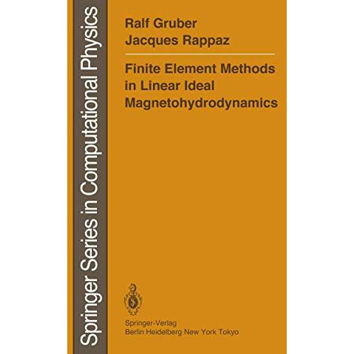 Finite Element Methods in Linear Ideal Magnetohydrodynamics [Paperback]