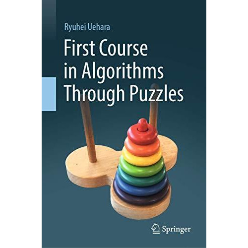 First Course in Algorithms Through Puzzles [Hardcover]