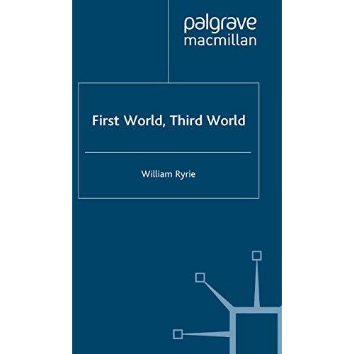 First World, Third World [Paperback]