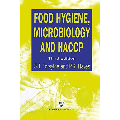 Food Hygiene, Microbiology and HACCP [Paperback]