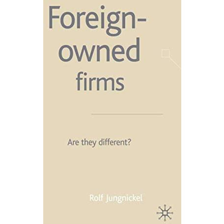 Foreign-Owned Firms: Are They Different? [Hardcover]