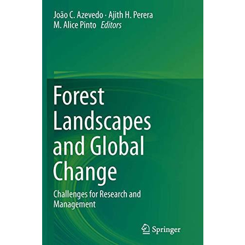 Forest Landscapes and Global Change: Challenges for Research and Management [Paperback]