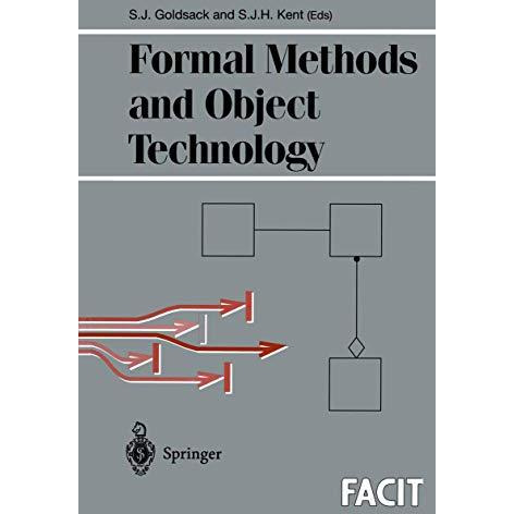 Formal Methods and Object Technology [Paperback]