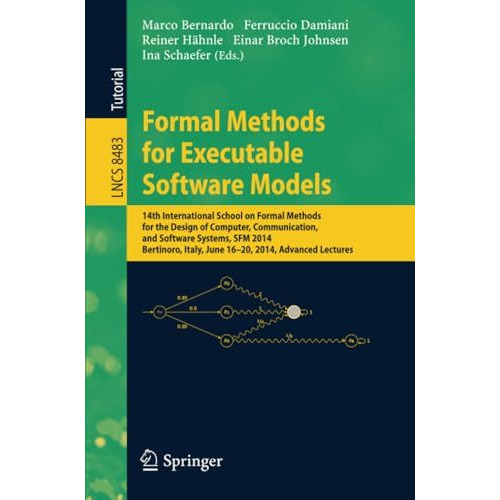 Formal Methods for Executable Software Models: 14th International School on Form [Paperback]