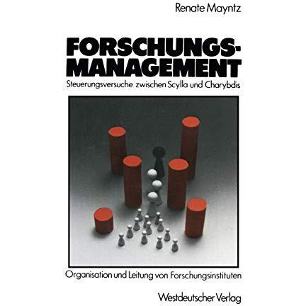 Forschungsmanagement  Steuerungsversuche zwischen Scylla und Charybdis: Problem [Paperback]