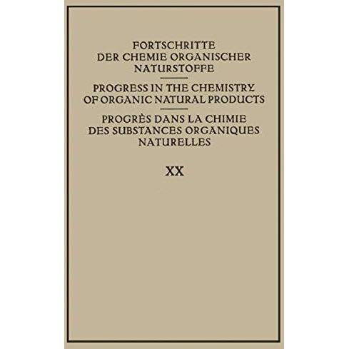 Fortschritte der Chemie Organischer Naturstoffe / Progress in the Chemistry of O [Paperback]