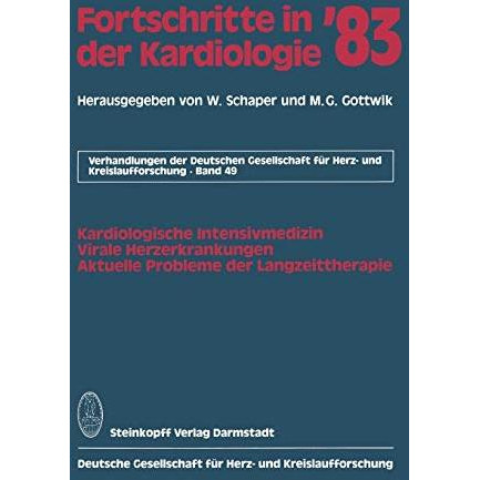 Fortschritte in der Kardiologie: Kardiologische Intensivmedizin, Virale Herzerkr [Paperback]