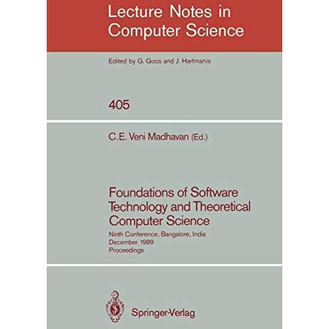 Foundations of Software Technology and Theoretical Computer Science: Ninth Confe [Paperback]