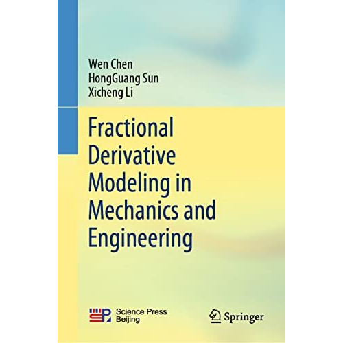 Fractional Derivative Modeling in Mechanics and Engineering [Hardcover]