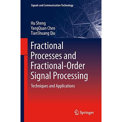 Fractional Processes and Fractional-Order Signal Processing: Techniques and Appl [Hardcover]