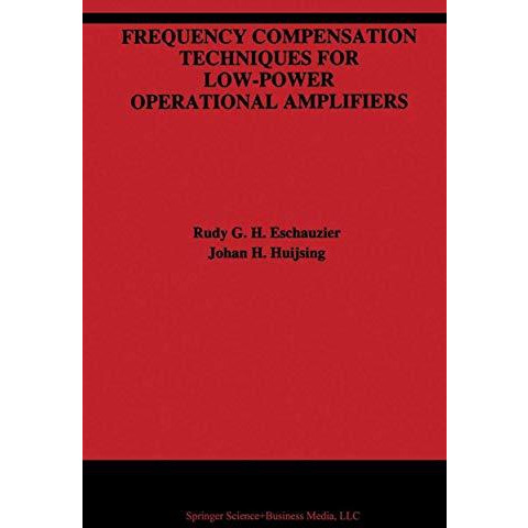 Frequency Compensation Techniques for Low-Power Operational Amplifiers [Paperback]