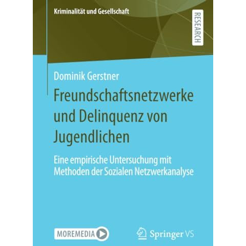 Freundschaftsnetzwerke und Delinquenz von Jugendlichen: Eine empirische Untersuc [Paperback]