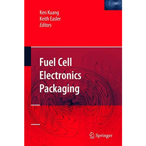 Fuel Cell Electronics Packaging [Paperback]