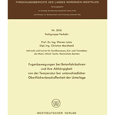 Fugenbewegungen bei Betonfahrbahnen und ihre Abh?ngigkeit von der Temperatur bei [Paperback]